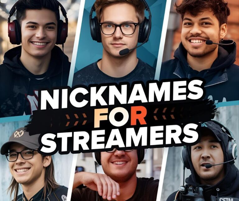 Nicknames for Streamers